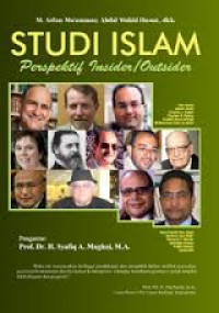 Studi Islam: Perspektif Insider/ Outsider