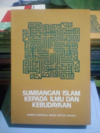 Sumbangan Islam Kepada Ilmu dan Kebudayaan