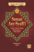 Sunan Asy-Syafi'i Jilid 2: Pembahasan Zakat / Abu Abdullah Muhammad bin Idris Asy-Syafi'i