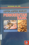 Aspek-aspek Hukum Perkreditan Pada Bank