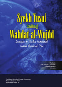 Syekh Yusuf tentang Wahdat al-Wujud : Suntingan dan Analisis Intertekstual Naskah Qurrat al-'Ain