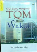 TQM (Total Quality Manajemen) untuk Wakaf