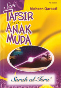 Seri Tafsir untuk Anak Muda: Surah al-Isra' / Mohsen Qaraati