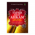 Tafsir Ayat Ahkam : Tafsir Tematik Ayat-Ayat Hukum / Kadar M. Yusuf