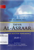 Tafsir Al-Asraar Jilid 1 (Bahan Kultum Pengajian) / Asrori