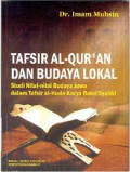 Tafsir Al-Qur'an dan Budaya Lokal: studi nilai-nilai budaya Jawa dalam tafsir al-huda karya Bakri Syahid / Imam Muhsin