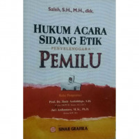 Hukum Acara Sidang Etik Penyelenggara Pemilu