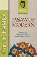 Tasawuf Modern : Bahagia itu Dekat dengan Kita Ada di dalam Diri Kita / Hamka