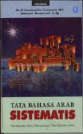 Tata Bahasa Arab Sistematis: Pendekatan Baru Mempelajari Tata Bahasa Arab Edisi Revisi / Imaduddin Sukamto