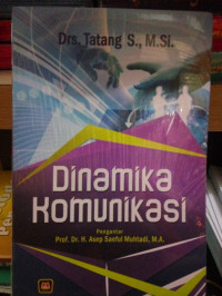 Dinamika Komunikasi