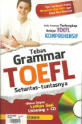 Tebas Grammar Toefl Setuntas-tuntasnya / Panca Prastowo