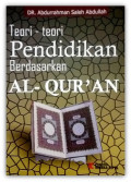 Teori-Teori Pendidikan Berdasarkan Al-Quran / Abdurrahman Shaleh Abdullah