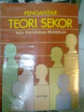 Pengantar Teori Sekor: Pada Pengukuran Pendidikan / Dali S. Naga