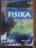 Terpadu Fisika SMU Kelas 2 Jilid 2A Semester 1
