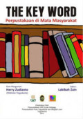 The Key Word : Perpustakaan di Mata Masyarakat