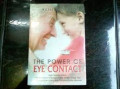 The Power of Eye Contact / Michael Ellsberg