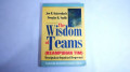 The Wisdom of teams (Kemampuan TIM) Menciptakan Organisasi berprestasi / Jon R.Katzenbach, Douglas K.Smith