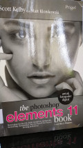The photoshop elements 11/ Scott Kelby ; Matt Klowkowski