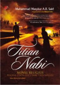 Titian Nabi: Novel Religius Pesona Cinta dari Tiga Negeri (Indonesia, Mesir dan Tanah suci Makkah)