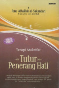 Tutur Penerang Hati (Terapi Makrifat) / Ibnu Athaillah al-Sakandari