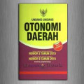 Undang-Undang Otonomi Daerah (edisi terbaru)