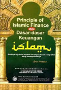 Principle Of Islamic Finance ( Dasar - Dasar Keuangan Islam) : saatnya hijrah ke sistem keuangan islam yang telah teruji keampuhannya