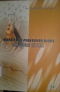 Manajemen Perubahan Bisnis dari Teori ke Data