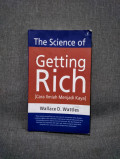 The Science of Getting Rich : Cara ilmiah menjadi kaya / Wallace D. Wattles