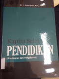 Kapita Selekta pendidikan , Bimbingan dan pengajaran )