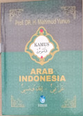 Kamus Arab Indonesia /  Yunus Mahmud