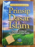 Prinsip dasar Islam : Menurut al- qur'an dan as- sunnah yang shahih / Yazid bin Abdul Qadir bin Jawas