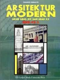 Arsitektur Modern: Akhir Abad XIX Dan Abad XX