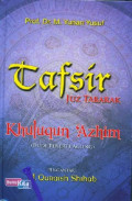 Tafsir Juz Tabarak : Khuluqun 'Azhim (Budi Pekerti Agung)  / M. Yunan Yusuf