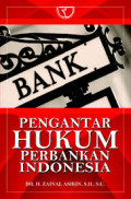 Pengantar hukum perbankan Indonesia / Zainal Asikin