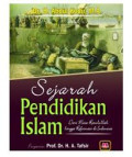 Sejarah Pendidikan islam Dari Masa Rasulullah hingga Reformasi di Indonesia