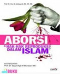 Aborsi dan Hak-Hak Reproduksi Dalam Islam
