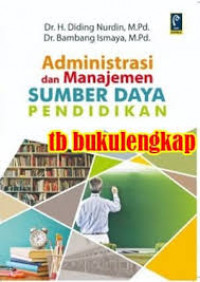 Administrasi dan manajemen sumber daya pendidikan