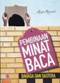 Pembinaan Minat Baca Bahasa dan Sastera
