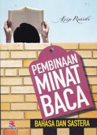 Pembinaan Minat Baca Bahasa dan Sastera