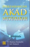 Perkembangan Akad Musyarakah / Maulana Hasanudin