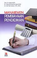 Manajemen Pembiayaan Pendidikan / Akdon