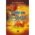 Filsafat Ilmu Al-Ghazali: dimensi ontologi dan aksiologi