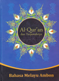 Al-Quran dan terjemahnya bahasa Melayu Ambon