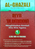 Ihya Ulumiddin  (menghidupkan kembali ilmu-ilmu agama) 3: akhlak keseharian