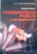 Pokok-pokok Administrasi Publik dan Implementasinya