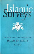 An Intelektual history of islam in india 7