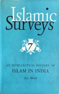An Intelektual history of islam in india 7