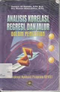 Analisis Korelasi, Regresi, dan Jalur Dalam Penelitian