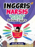 Inggris Narsis Ngomong Gaul sehari-hari Bahasa Inggris / Anjar Meiaw