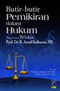 Butir-butir Pemikiran dalam Hukum Meperingati 70 Tahun Prof. Dr. B. Arief Sidharta